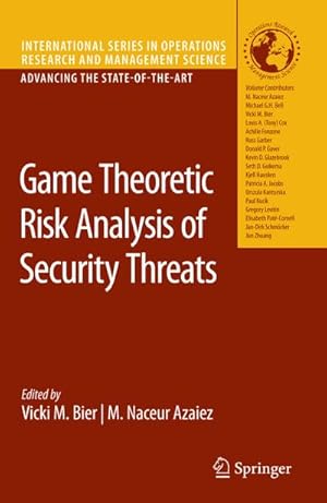 Image du vendeur pour Game Theoretic Risk Analysis of Security Threats mis en vente par BuchWeltWeit Ludwig Meier e.K.