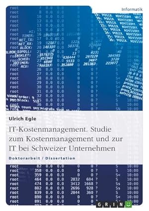Seller image for IT-Kostenmanagement. Studie zum Kostenmanagement und zur IT bei Schweizer Unternehmen for sale by BuchWeltWeit Ludwig Meier e.K.