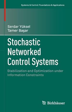 Seller image for Stochastic Networked Control Systems for sale by BuchWeltWeit Ludwig Meier e.K.