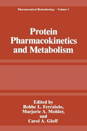 Seller image for Protein Pharmacokinetics and Metabolism for sale by BuchWeltWeit Ludwig Meier e.K.
