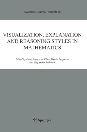 Image du vendeur pour Visualization, Explanation and Reasoning Styles in Mathematics mis en vente par BuchWeltWeit Ludwig Meier e.K.