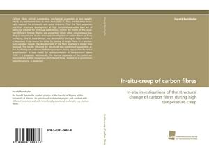 Seller image for In-situ-creep of carbon fibres for sale by BuchWeltWeit Ludwig Meier e.K.