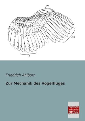 Seller image for Zur Mechanik des Vogelfluges for sale by BuchWeltWeit Ludwig Meier e.K.