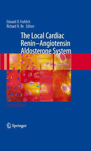 Immagine del venditore per The Local Cardiac Renin-Angiotensin Aldosterone System venduto da BuchWeltWeit Ludwig Meier e.K.