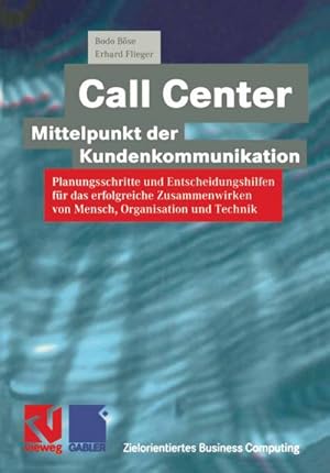 Seller image for Call Center  Mittelpunkt der Kundenkommunikation for sale by BuchWeltWeit Ludwig Meier e.K.
