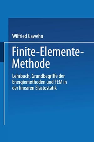 Bild des Verkufers fr Finite-Elemente-Methode zum Verkauf von BuchWeltWeit Ludwig Meier e.K.