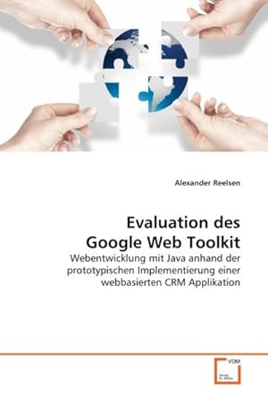 Imagen del vendedor de Evaluation des Google Web Toolkit a la venta por BuchWeltWeit Ludwig Meier e.K.