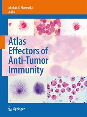 Seller image for Atlas Effectors of Anti-Tumor Immunity for sale by BuchWeltWeit Ludwig Meier e.K.