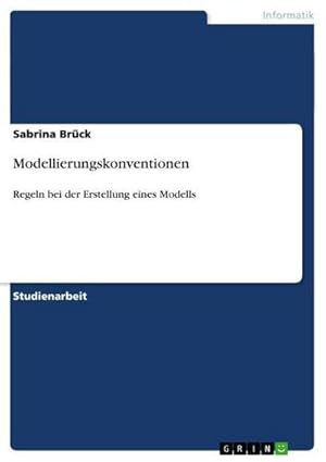 Immagine del venditore per Modellierungskonventionen venduto da BuchWeltWeit Ludwig Meier e.K.