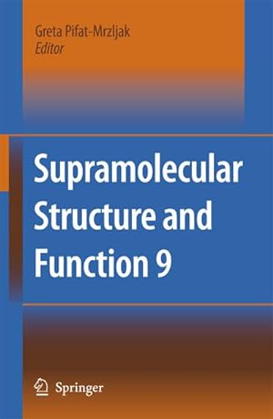 Seller image for Supramolecular Structure and Function 9 for sale by BuchWeltWeit Ludwig Meier e.K.