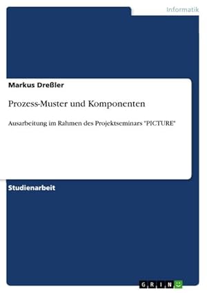 Seller image for Prozess-Muster und Komponenten for sale by BuchWeltWeit Ludwig Meier e.K.