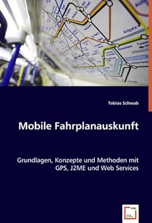 Bild des Verkufers fr Mobile Fahrplanauskunft zum Verkauf von BuchWeltWeit Ludwig Meier e.K.