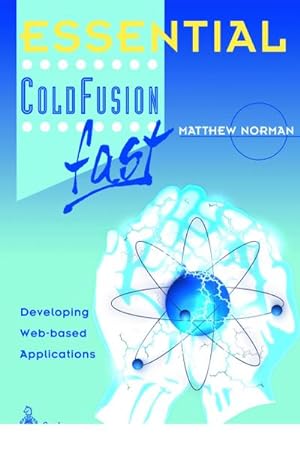 Seller image for Essential ColdFusion fast for sale by BuchWeltWeit Ludwig Meier e.K.