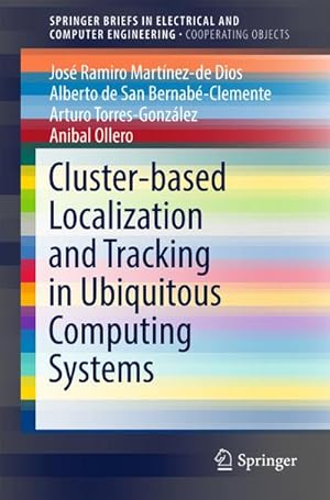 Seller image for Cluster-based Localization and Tracking in Ubiquitous Computing Systems for sale by BuchWeltWeit Ludwig Meier e.K.