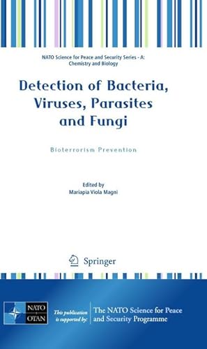 Seller image for Detection of Bacteria, Viruses, Parasites and Fungi: Bioterrorism Prevention for sale by BuchWeltWeit Ludwig Meier e.K.