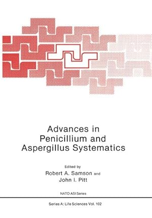 Seller image for Advances in Penicillium and Aspergillus Systematics for sale by BuchWeltWeit Ludwig Meier e.K.