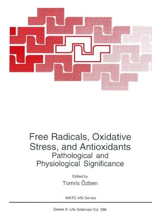 Seller image for Free Radicals, Oxidative Stress, and Antioxidants for sale by BuchWeltWeit Ludwig Meier e.K.