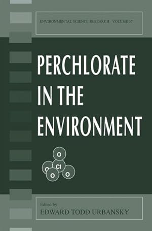 Seller image for Perchlorate in the Environment for sale by BuchWeltWeit Ludwig Meier e.K.