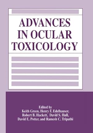 Imagen del vendedor de Advances in Ocular Toxicology a la venta por BuchWeltWeit Ludwig Meier e.K.