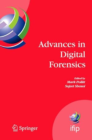 Image du vendeur pour Advances in Digital Forensics mis en vente par BuchWeltWeit Ludwig Meier e.K.