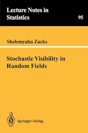 Imagen del vendedor de Stochastic Visibility in Random Fields a la venta por BuchWeltWeit Ludwig Meier e.K.