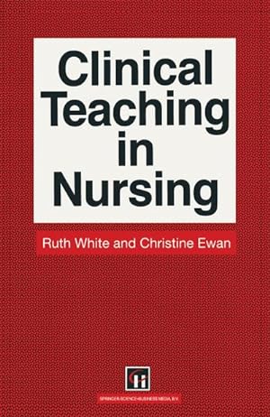 Seller image for Clinical Teaching in Nursing for sale by BuchWeltWeit Ludwig Meier e.K.