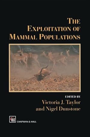 Seller image for The Exploitation of Mammal Populations for sale by BuchWeltWeit Ludwig Meier e.K.