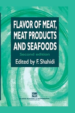 Seller image for Flavor of Meat, Meat Products and Seafood for sale by BuchWeltWeit Ludwig Meier e.K.
