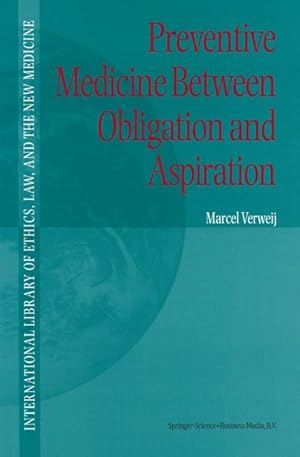 Seller image for Preventive Medicine between Obligation and Aspiration for sale by BuchWeltWeit Ludwig Meier e.K.