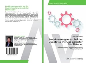 Image du vendeur pour Projektmanagement bei der Qualittssicherung polierter Stahlbnder mis en vente par BuchWeltWeit Ludwig Meier e.K.