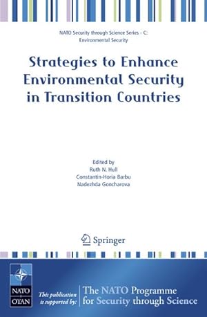 Bild des Verkufers fr Strategies to Enhance Environmental Security in Transition Countries zum Verkauf von BuchWeltWeit Ludwig Meier e.K.