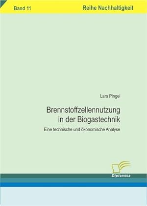 Imagen del vendedor de Brennstoffzellennutzung in der Biogastechnik a la venta por BuchWeltWeit Ludwig Meier e.K.