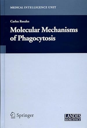 Seller image for Molecular Mechanisms of Phagocytosis for sale by BuchWeltWeit Ludwig Meier e.K.