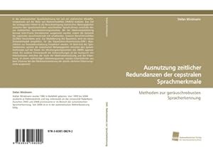 Seller image for Ausnutzung zeitlicher Redundanzen der cepstralen Sprachmerkmale for sale by BuchWeltWeit Ludwig Meier e.K.