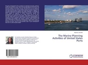 Imagen del vendedor de The Marine Planning Activities of United States Ports a la venta por BuchWeltWeit Ludwig Meier e.K.