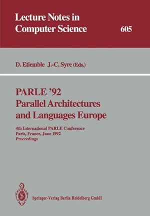 Image du vendeur pour PARLE 92. Parallel Architectures and Languages Europe mis en vente par BuchWeltWeit Ludwig Meier e.K.
