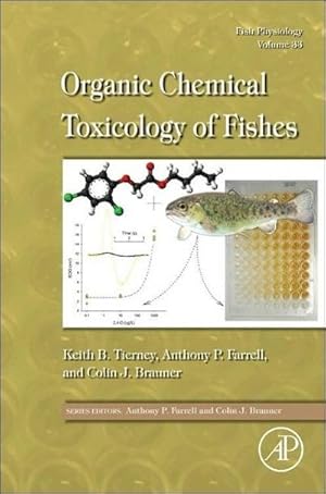 Image du vendeur pour Fish Physiology: Organic Chemical Toxicology of Fishes mis en vente par BuchWeltWeit Ludwig Meier e.K.