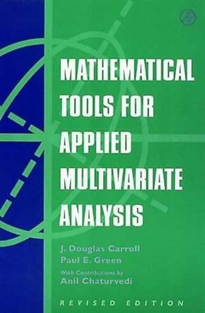 Image du vendeur pour Mathematical Tools for Applied Multivariate Analysis mis en vente par BuchWeltWeit Ludwig Meier e.K.