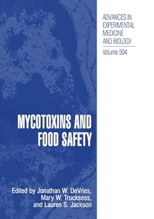 Image du vendeur pour Mycotoxins and Food Safety mis en vente par BuchWeltWeit Ludwig Meier e.K.