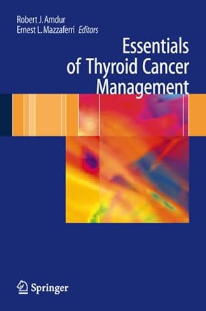 Image du vendeur pour Essentials of Thyroid Cancer Management mis en vente par BuchWeltWeit Ludwig Meier e.K.