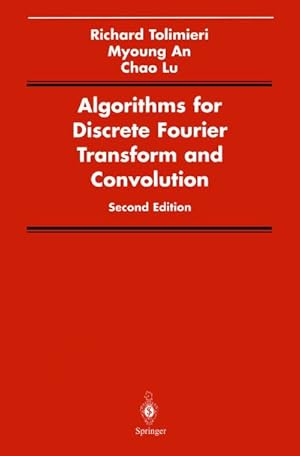 Image du vendeur pour Algorithms for Discrete Fourier Transform and Convolution mis en vente par BuchWeltWeit Ludwig Meier e.K.