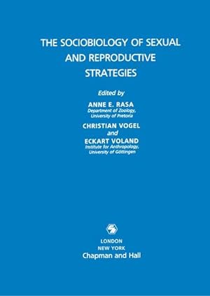 Image du vendeur pour Sociobiology of Sexual and Reproductive Strategies mis en vente par BuchWeltWeit Ludwig Meier e.K.