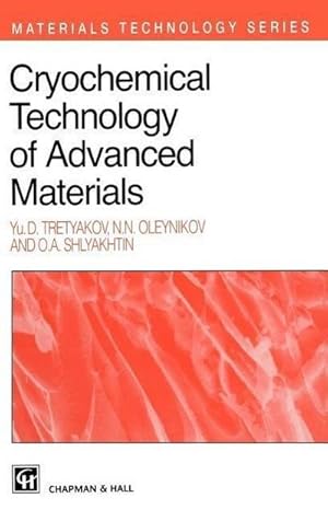 Seller image for Cryochemical Technology of Advanced Materials for sale by BuchWeltWeit Ludwig Meier e.K.