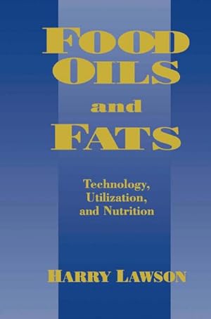 Bild des Verkufers fr Food Oils and Fats zum Verkauf von BuchWeltWeit Ludwig Meier e.K.