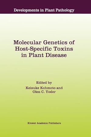 Imagen del vendedor de Molecular Genetics of Host-Specific Toxins in Plant Disease a la venta por BuchWeltWeit Ludwig Meier e.K.