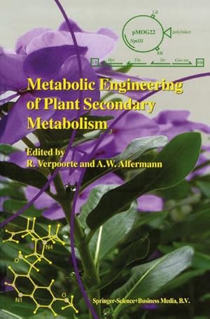 Immagine del venditore per Metabolic Engineering of Plant Secondary Metabolism venduto da BuchWeltWeit Ludwig Meier e.K.