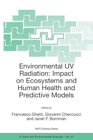 Seller image for Environmental UV Radiation: Impact on Ecosystems and Human Health and Predictive Models for sale by BuchWeltWeit Ludwig Meier e.K.