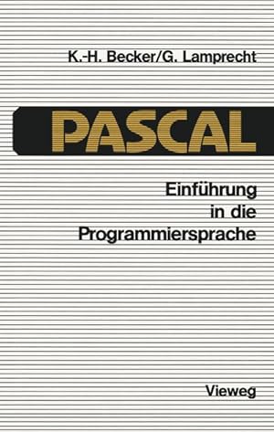 Imagen del vendedor de Einfhrung in die Programmiersprache PASCAL a la venta por BuchWeltWeit Ludwig Meier e.K.