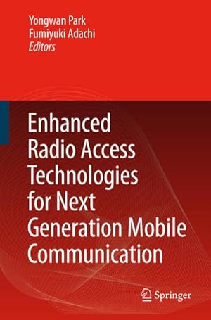 Seller image for Enhanced Radio Access Technologies for Next Generation Mobile Communication for sale by BuchWeltWeit Ludwig Meier e.K.