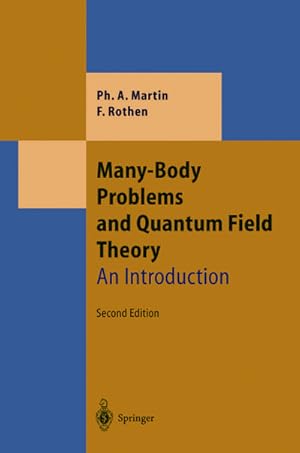 Image du vendeur pour Many-Body Problems and Quantum Field Theory mis en vente par BuchWeltWeit Ludwig Meier e.K.